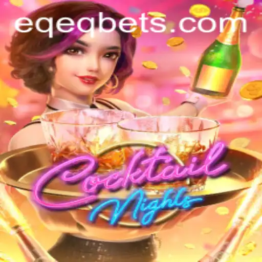 CocktailNights: Unveiling the Exciting World of EQEQ