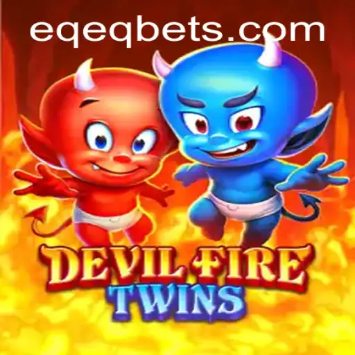 DevilFireTwins: Unveiling the Thrilling World of EQEQ